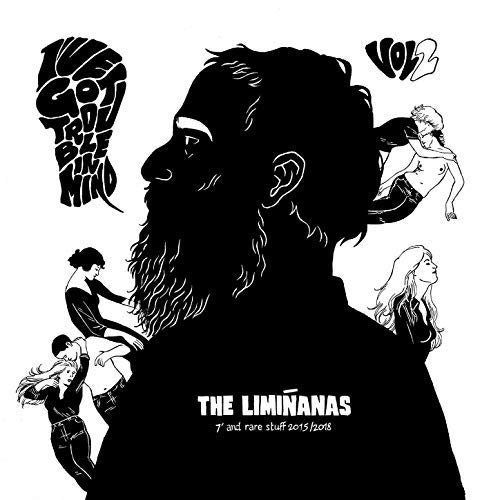 The Liminanas - Ive Got Trouble In Mind Vol 2 (Rare Stuff 2015/2018) (2018) Hi Res