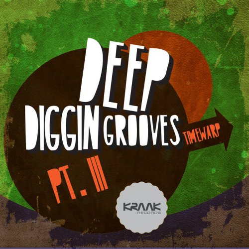 Timewarp - Deep Diggin Grooves, Pt. III (2018)