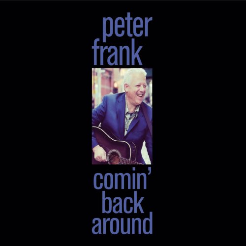 Peter Frank - Comin' Back Around (2018)