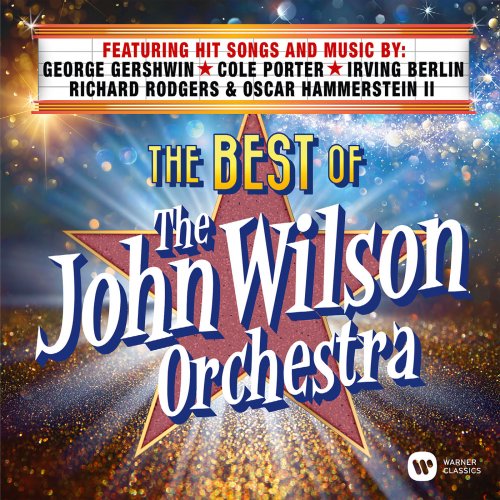 the John Wilson Orchestra - The Best of The John Wilson Orchestra (2018)