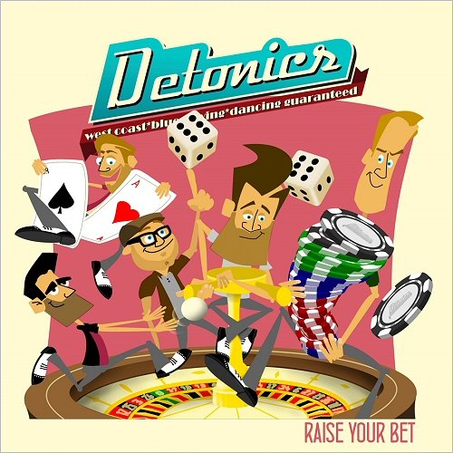 Detonics - Raise Your Bet (2018)