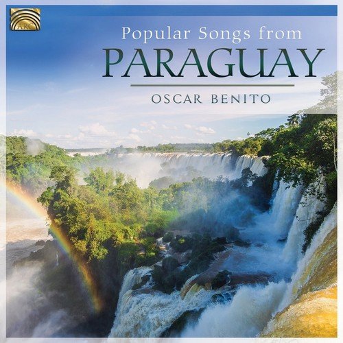 Oscar Benito - Popular Songs from Paraguay (2018)