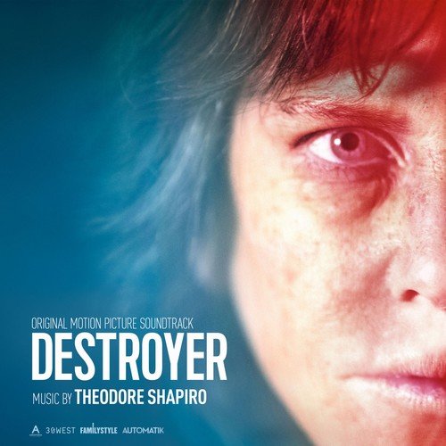 Theodore Shapiro - Destroyer (Original Motion Picture Soundtrack) (2018) [Hi-Res]