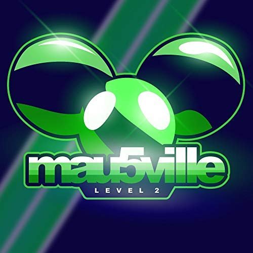 deadmau5 - mau5ville: Level 2 (2018)