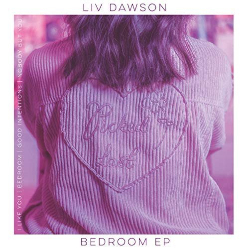Liv Dawson - Bedroom EP (2018)