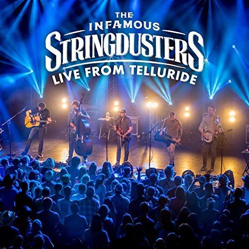The Infamous Stringdusters - Live From Telluride (2018)