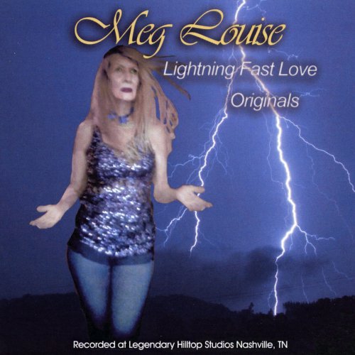 Meg Louise - Lightning Fast Love (2018)