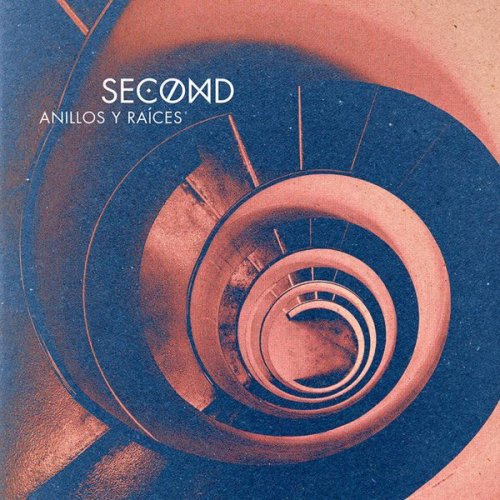 Second - Anillos y RaÍces (2018)