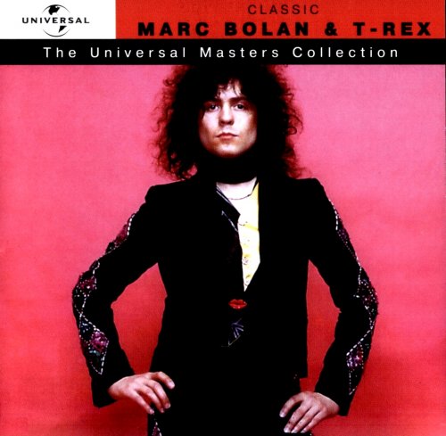 Marc Bolan & T.Rex - The Universal Masters Collection (2003) Lossless