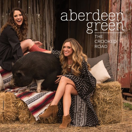 Aberdeen Green - The Crooked Road (2018)