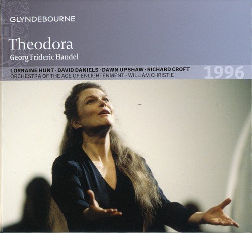 Lorraine Hunt, Dawn Upshaw, David Daniels, Richard Croft, William Christie - Handel: Theodora (2012)