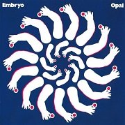 Embryo - Opal (Reissue) (1970/1997)