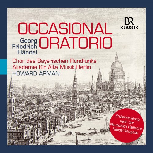 Howard Arman - Handel: Occasional Oratorio (2017) CD Rip