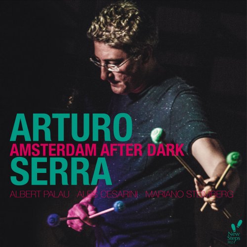 Arturo Serra - Amsterdam After Dark (2018)