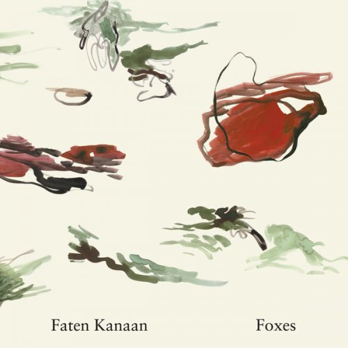 Faten Kanaan - Foxes (2018)