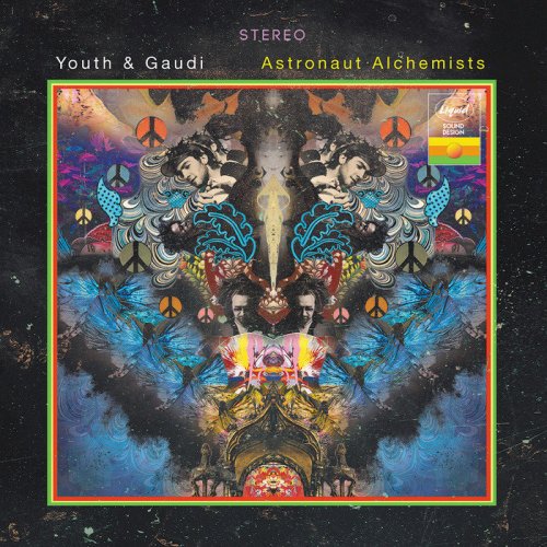 Youth & Gaudi - Astronaut Alchemists (2018)