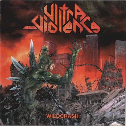 Ultra-Violence - Wildcrash [EP] (2012)