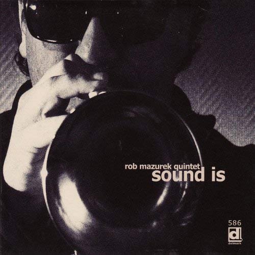 Rob Mazurek Quintet - Sound Is (2009) FLAC