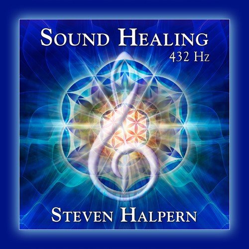 Steven Halpern - Sound Healing 432 Hz (2018)