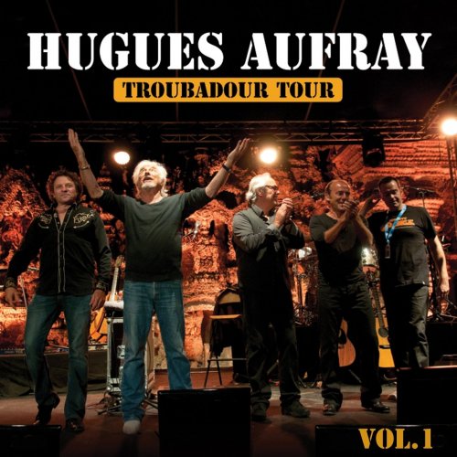 Hugues Aufray - Troubadour tour: Les plus grandes chansons (2CD) (2015)