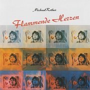 Michael Rother - Flammende Herzen (Reissue) (1976/2007)