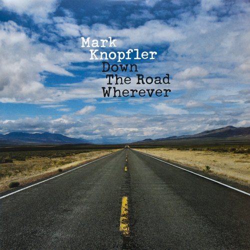 Mark Knopfler - Down The Road Wherever (2018) [Vinyl]