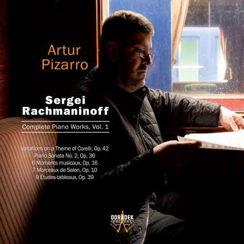 Artur Pizarro - Sergei Rachmaninoff: Complete Piano Works, Vol. 1 (2014/2018) [Hi-Res]