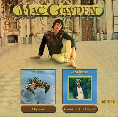 Mac Gayden - Skyboat `76 / Hymn to the Seeker `76