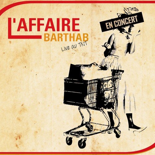 L'affaire Barthab - Live au TNT (2018)