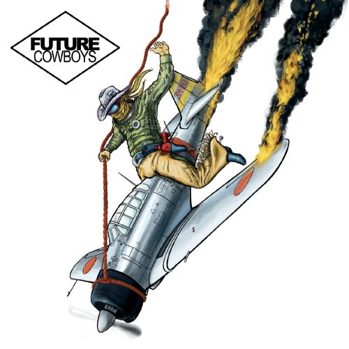 Future Cowboys - Going Kamikaze (2018)