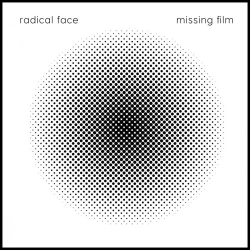 Radical Face - Missing Film (2018)
