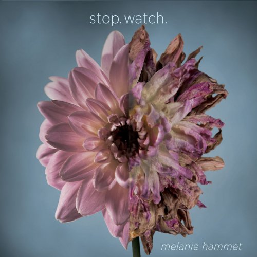 Melanie Hammet - Stop.Watch. (2018)