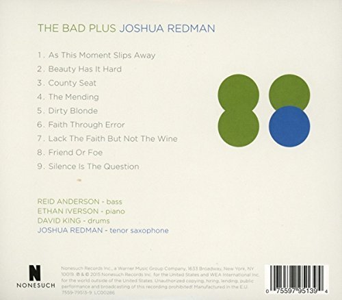 The Bad Plus & Joshua Redman - The Bad Plus Joshua Redman (2015)