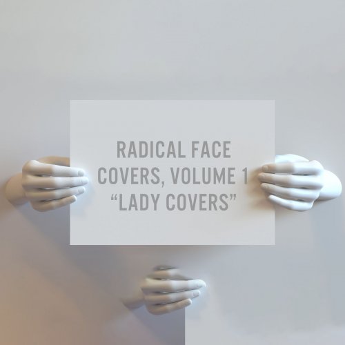 Radical Face - Covers, Vol. 1: "Lady Covers" (2018)