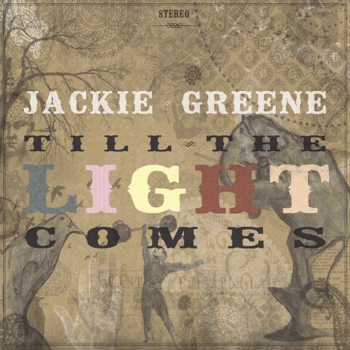 Jackie Greene - Till The Light Comes (2010/2018) FLAC