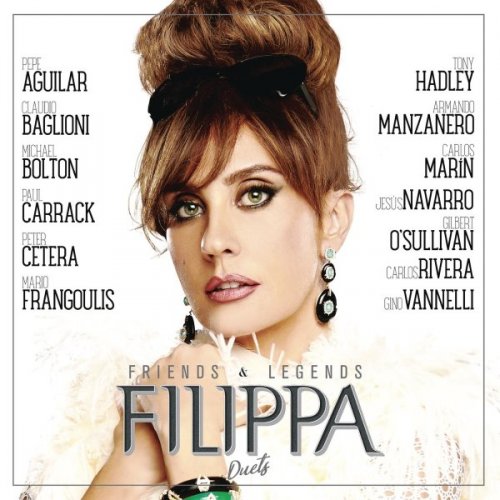 Filippa Giordano - Friends & Legends Duets (2018)