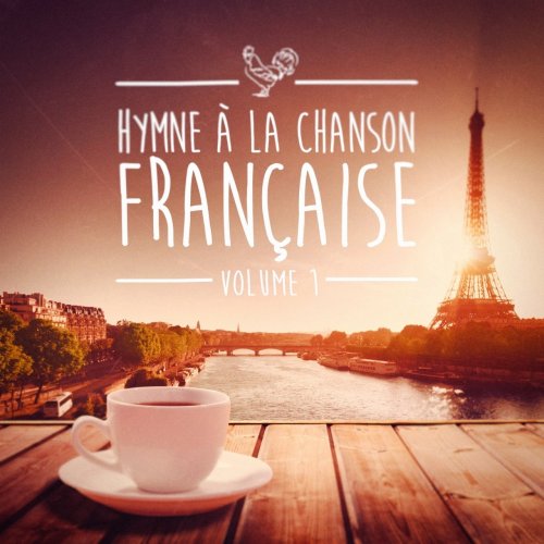 VA - Hymnes à la chanson française, Vol.1 (2014)