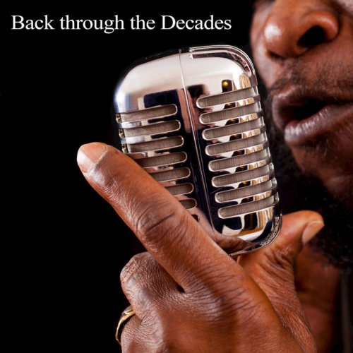 Bobby Cole - Back Through the Decades (2018)