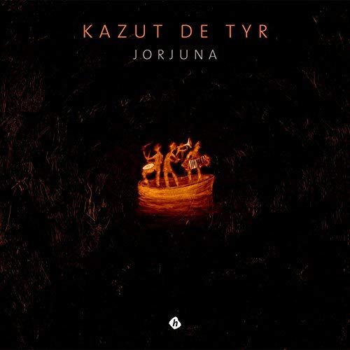 Kazut de Tyr - Jorjuna (2017)