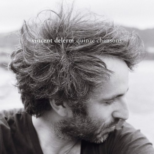 Vincent Delerm - Quinze chansons (2008)