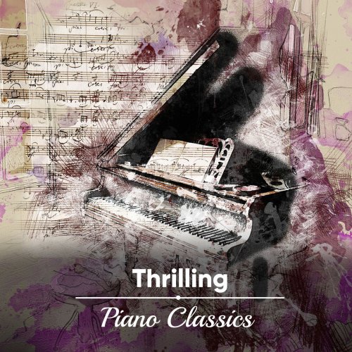 Piano Pianissimo - #15 Thrilling Piano Classics (2018)