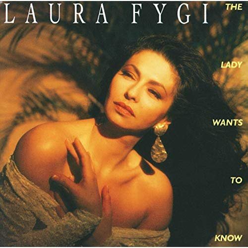 Laura Fygi - The Lady Wants To Know (1994/2018)