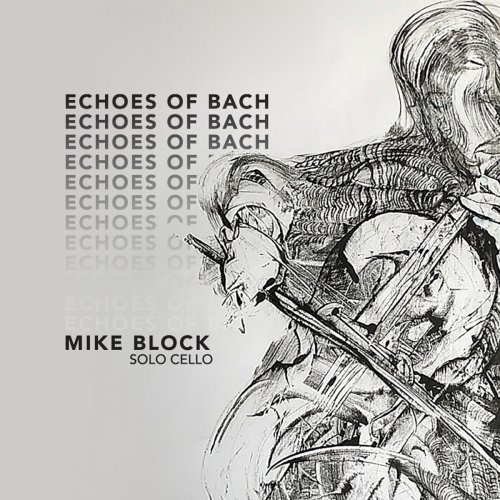 Mike Block - Echoes of Bach (2018)
