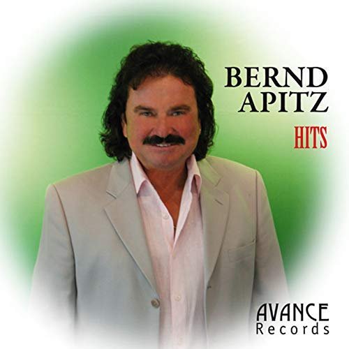 Bernd Apitz - Bernd Apitz Hits (2018)