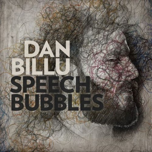 Dan Billu - Speech Bubbles (2018) [Hi-Res]