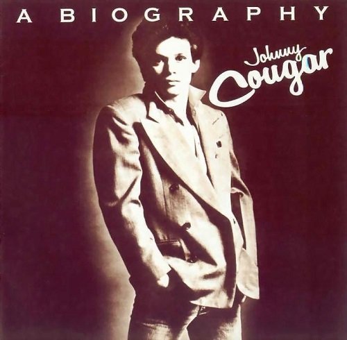 Johnny Cougar - A Biography (Rmastered, Reissue) (1978/2005)