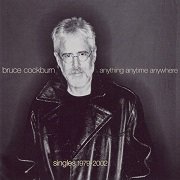 Bruce Cockburn - Anything Anytime Anywhere Singles 1979-2002 (2002) Lossless