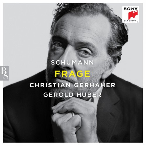 Christian Gerhaher & Gerold Huber - Schumann: Frage (2018) [Hi-Res]