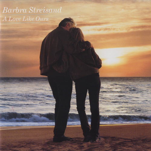 Barbra Streisand - A Love Like Ours (1999)