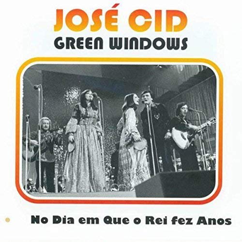 Jose Cid, Green Windows - No Dia em Que o Rei fez Anos (2008)
